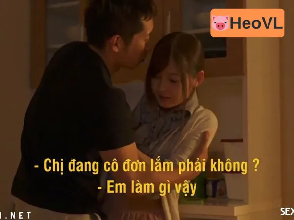 phim sex k che hay Chị họ ơi! Em không chịu nổi nữa